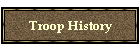 Troop History