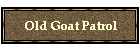 Old Goat Patrol